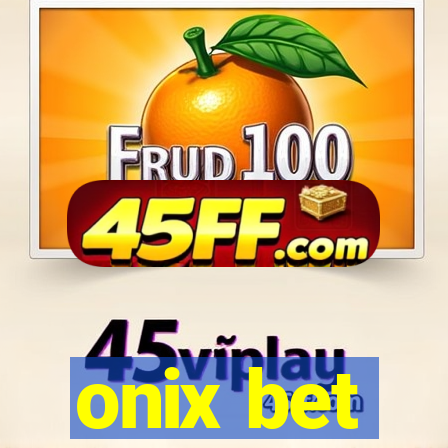 onix bet